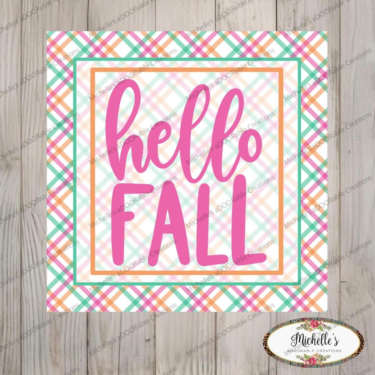 Hello Fall Pink Plaid Sign
