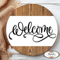 Welcome Faux Wood Round Sign