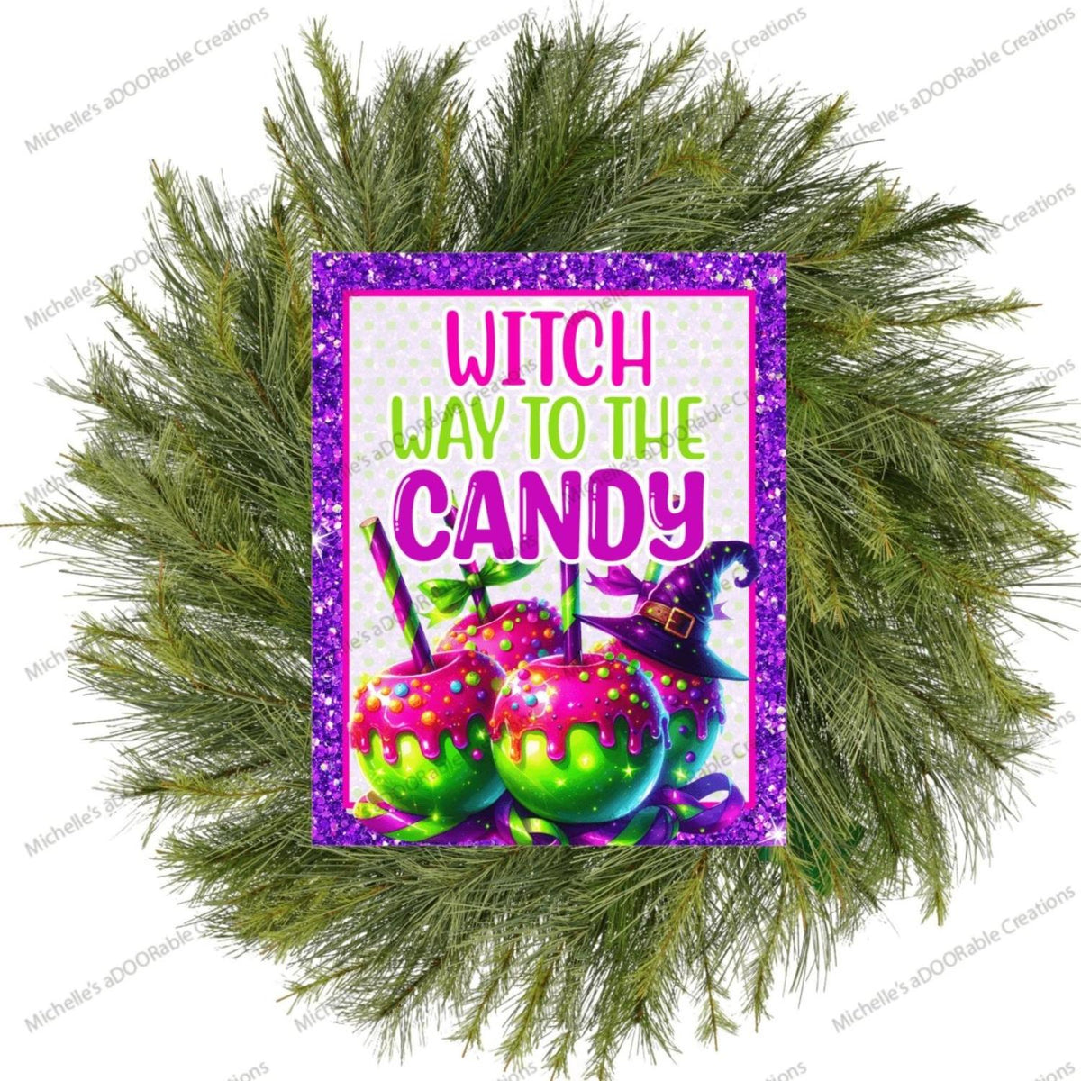 Witch Way To The Candy Apple Sign
